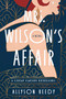 Mrs. Wilson's Affair (A Great Gatsby Retelling (A Novel)) by Allyson Reedy, 9781454961819