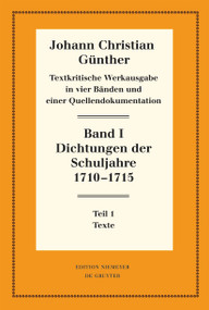 Dichtungen der Schuljahre 1710-1715 (1: Texte. 2: Einführung, Nachweise und Erläuterungen) (German Edition) by , 9783111358703