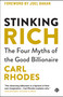 Stinking Rich (The Four Myths of the Good Billionaire) - 9781529239119 by Carl Rhodes, 9781529239119