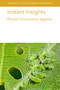 Instant Insights: Novel biocontrol agents by Various authors, Dr Azucena Gonzalez-Coloma, Dr Maria Fe Andres, Mr Daniel Tapia Garcia, Dr Shannon Borges, Dr Mike Mendelsohn, Dr Martin Erlandson, Prof Toby Bruce, Emeritus Prof. Marcos Kogan, 9781835452622