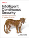 Intelligent Continuous Security (AI-Enabled Transformation for Seamless Protection) by Marc Hornbeek, 9798341615915