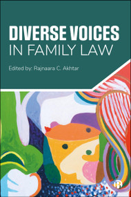 Diverse Voices in Family Law by Rajnaara C. Akhtar, 9781529245325