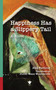 Happiness Has a Slippery Tail by Abla Farhoud, Judith Weisz Woodsworth, 9780776642598