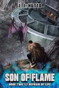 Refrain of Life (A Firefighter LitRPG) by J. J. Hutto, 9781039479814