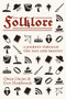 Folklore (A journey through the past and present) by Owen Davies, Ceri Houlbrook, 9781526180384