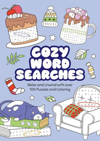 Cozy Word Searches (Relax and Unwind with over 100 Puzzles and Coloring) by Gareth Moore, 9781789298420