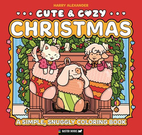 Cute & Cozy: Christmas (A Simple, Snuggly Coloring Book) by Harry Alexander, 9781837251254