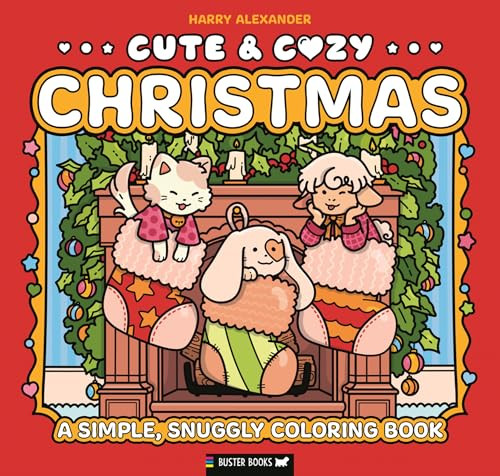 Cute & Cozy: Christmas (A Simple, Snuggly Coloring Book) by Harry Alexander, 9781837251254