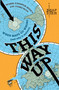This Way Up (When Maps Go Wrong (And Why It Matters)) by Map Men, Map Men, 9781335001313