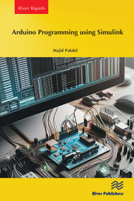 Arduino Programming using Simulink by Majid Pakdel, 9788743800811
