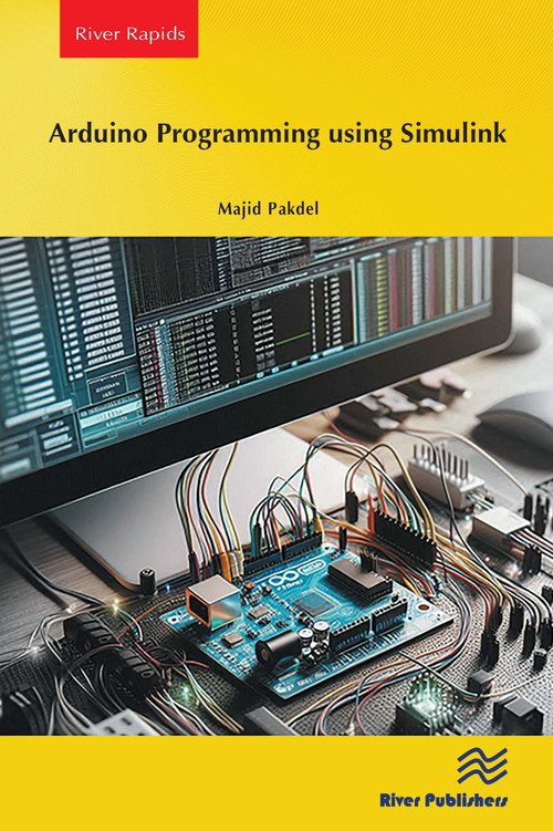 Arduino Programming using Simulink by Majid Pakdel, 9788743800811