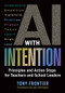 AI with Intention (Principles and Action Steps for Teachers and School Leaders) by Tony Frontier, 9781416633624