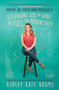 #BYOP: Be Your Own Producer (Leveraging Loss and Grief as Fuel for Productivity) by Ashley Kate Adams, 9781636986494