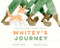Whitey's Journey (A Four-legged Soldier in the Second World War) by Kelsey Lonie, Renee Hansen, 9781772035575