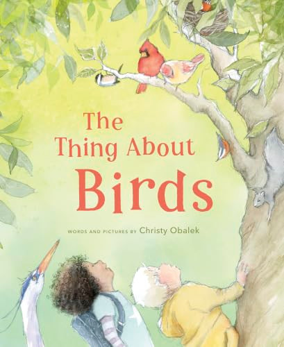 The Thing About Birds by Christy Obalek, 9781772035506