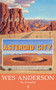 Asteroid City - 9780571397242 by Wes Anderson, 9780571397242