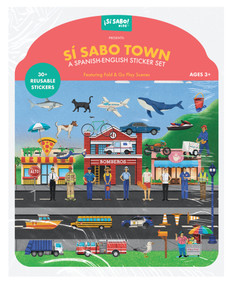 Sí Sabo Town: A Bilingual Reusable Sticker Play Set by Mike Alfaro, Gerardo Guillén, Blue Star Press, 9781963183399