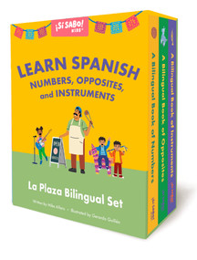 La Plaza (A 3-Book Box Set for Learning Spanish and English Words for Numbers, Opposites, and Musical Instruments) by Mike Alfaro, Gerardo Guillén, Blue Star Press, 9781963183474