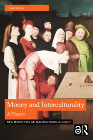 Money and Interculturality (A Theory) by Fred Dervin, 9781041092261