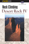 Rock Climbing Desert Rock IV (The Colorado Plateau Backcountry: Utah) by Eric Bjornstad, 9780762711451