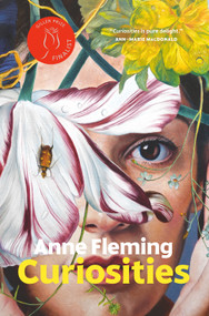 Curiosities (A Novel) by Anne Fleming, 9781039004979