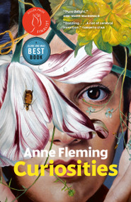 Curiosities (A Novel) - 9781039004993 by Anne Fleming, 9781039004993