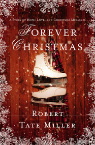 Forever Christmas - 9781400352845 by Robert Tate Miller