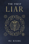 The First Liar by MC Rising, 9781963869132