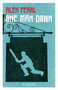 One Man Down (A Novel) by Alex Pearl, 9781803417172
