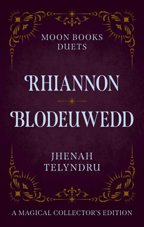 Moon Books Duets - Rhiannon & Blodeuwedd by Jhenah Telyndru, 9781803417554