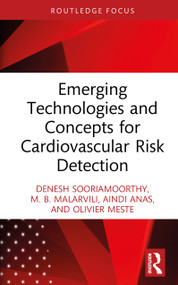 Emerging Technologies and Concepts for Cardiovascular Risk Detection by Denesh Sooriamoorthy, M. B. Malarvili, Aindi Anas, Olivier Meste, 9781041047681