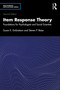 Item Response Theory (Foundations for Psychologists and Social Scientists) by Susan E. Embretson, Steven P. Reise, 9780805853032