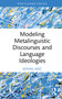 Modeling Metalinguistic Discourses and Language Ideologies by Adnan Ajšić, 9781041086246