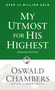 My Utmost for His Highest (Updated Language Paperback (A Daily Devotional with 366 Bible-Based Readings)) by Oswald Chambers, James Reimann, 9781627078757