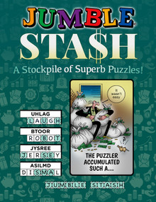 Jumble® Stash (A Stockpile of Superb Puzzles!) by Tribune Content Agency LLC, 9781637276181