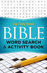 Our Daily Bread Bible Word Search & Activity Book by Our Daily Bread, 9781640700895