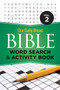 Our Daily Bread Bible Word Search & Activity Book, Volume  2 by Our Daily Bread, 9781640701687