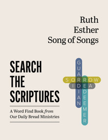Ruth, Esther, Song of Songs (A Word Find Book from Our Daily Bread Ministries) by Peachtree Publishing Services, 9781640703780