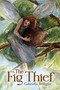 The Fig Thief by Gabriella Belfiglio, 9781771839655