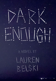 Dark Enough by Lauren Belski, 9798991122016