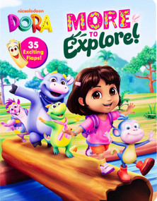 Dora: More to Explore! by Susana Illera Martinez, Mike Jackson, 9780794453350