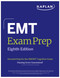 EMT Exam Prep, Eighth Edition: Focused Prep for the NREMT Cognitive Exam + One Full Length Practice Test (2026) by Kaplan Medical, 9781506299303