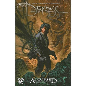 Darkness Accursed Volume 1 by Phil Hester, Rob Levin, Michael Broussard, 9781582409580