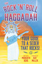 The Rock 'N' Roll Haggadah (Your Guide to a Seder That Rocks!) by Meredith Ochs, Kay Miller, 9781668047446