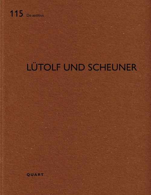 Lütolf und Scheuner by Heinz Wirz, 9783037613382