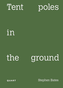 Tent poles in the ground by Stephen Bates, 9783037613429
