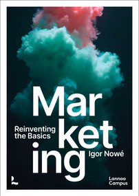 Marketing (Reinventing the Basics) by Igor Nowé, 9789020934052