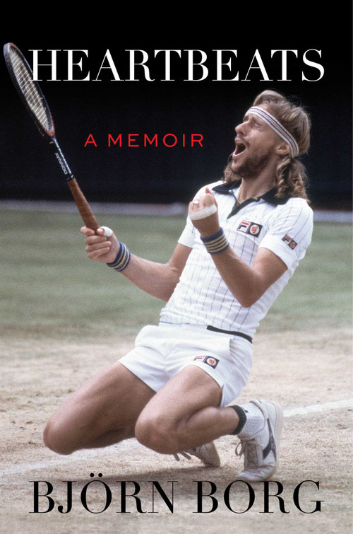Heartbeats (A Memoir) by Björn Borg, 9798895150719