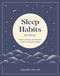 Sleep Habits Journal (Practices, Prayers, and Devotions to Ease Your Sleepless Nights) by Benjamin Long, MD, 9780593602522