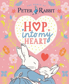 Hop into My Heart by Beatrix Potter, 9780241721759